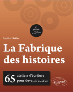 Livre La Fabrique des histoires