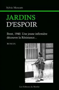 Jardins d'espoir, roman de Sylvie Mescam