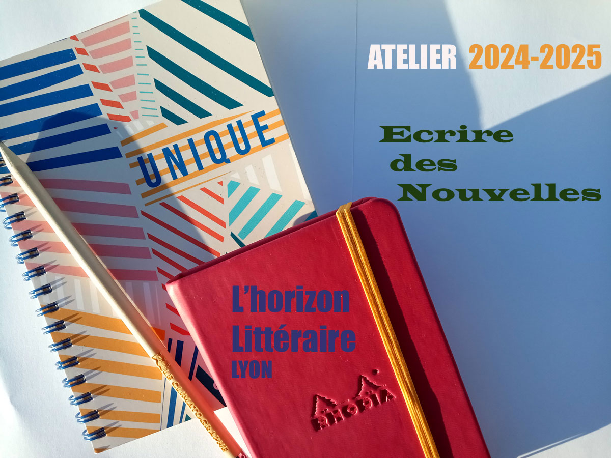 atelier 2024-2025 Ecrire des nouvelles